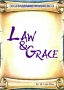 Law and Grace - 4 Message Audio Series